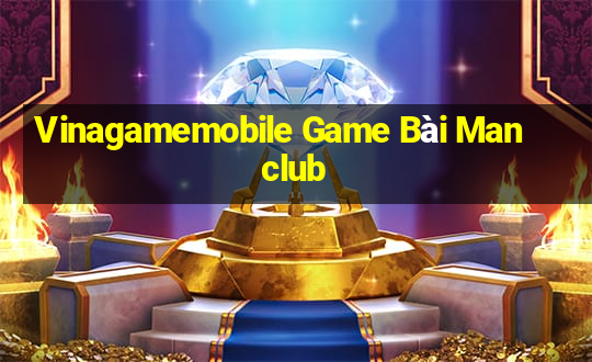 Vinagamemobile Game Bài Manclub