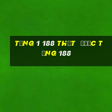 tặng 1 188 thật  được tặng 188