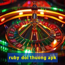 ruby doi thuong apk