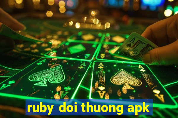 ruby doi thuong apk