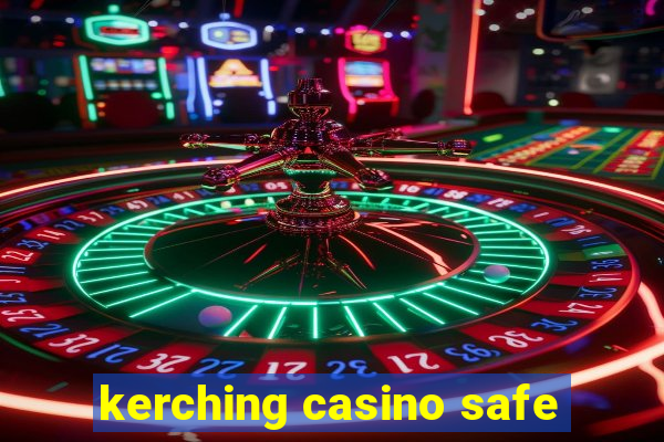 kerching casino safe