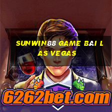 Sunwin88 Game Bài Las Vegas