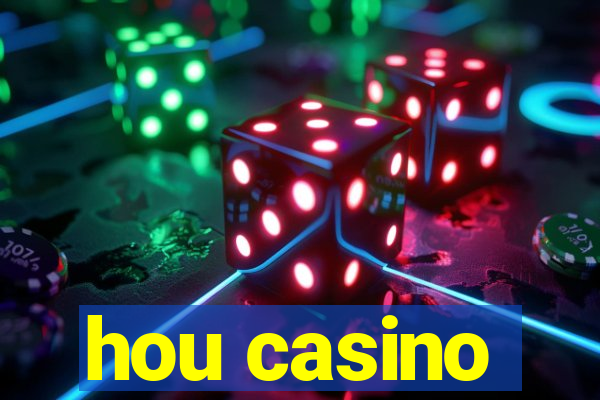 hou casino