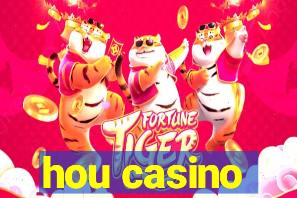 hou casino