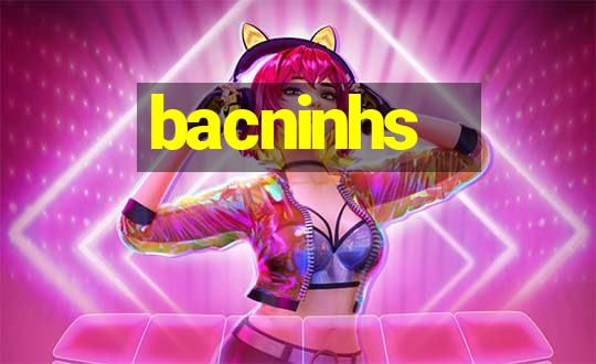 bacninhs