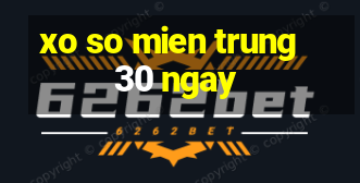 xo so mien trung 30 ngay