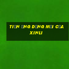 tiền Ứng dụng mới của Xinli