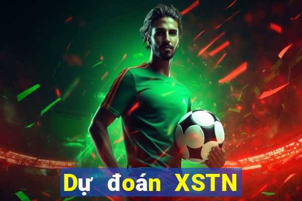 Dự đoán XSTN ngày 28