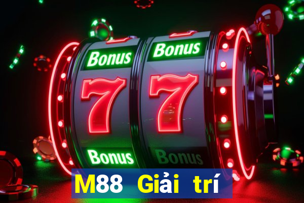 M88 Giải trí đa kết hợp