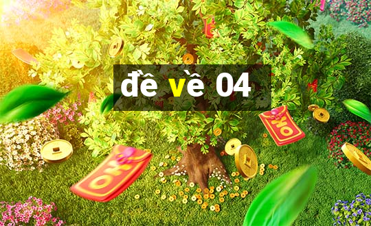 de ve 04