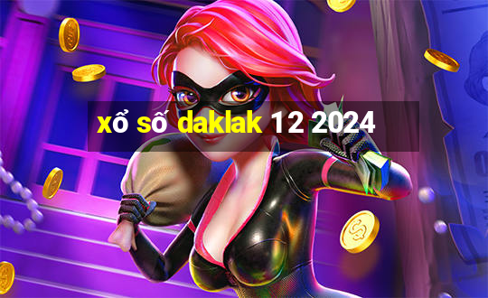 xổ số daklak 1 2 2024