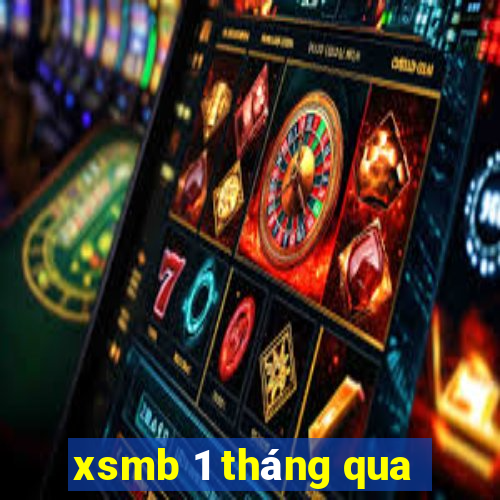 xsmb 1 tháng qua