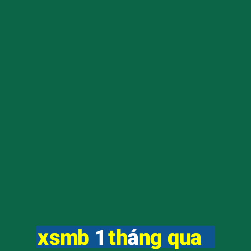 xsmb 1 tháng qua