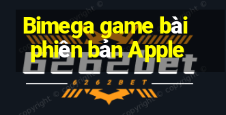 Bimega game bài phiên bản Apple