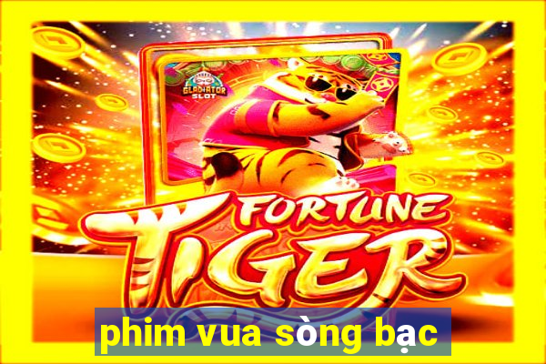 phim vua sòng bạc