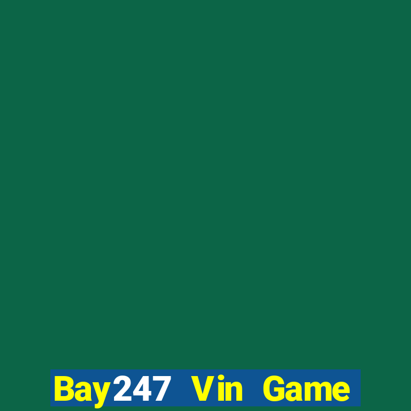 Bay247 Vin Game Bài Dom88