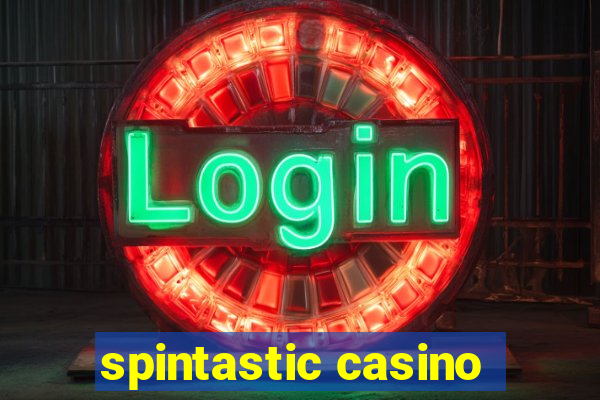 spintastic casino