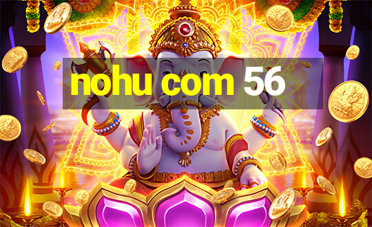 nohu com 56