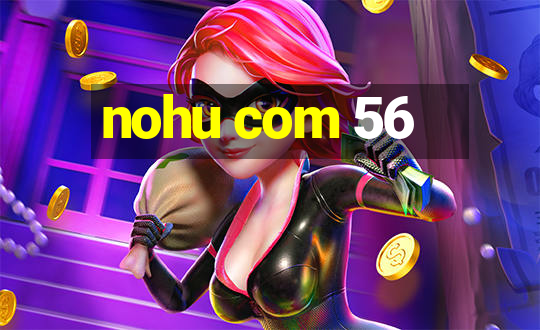 nohu com 56