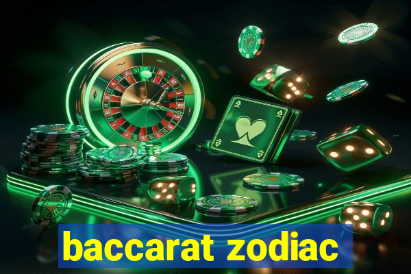 baccarat zodiac