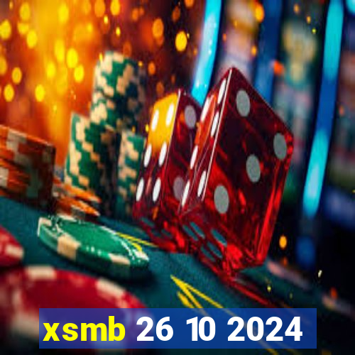 xsmb 26 10 2024