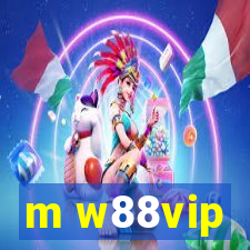 m w88vip