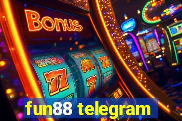 fun88 telegram