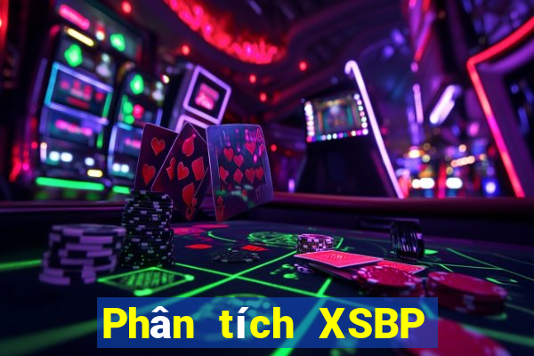 Phân tích XSBP ngày 4