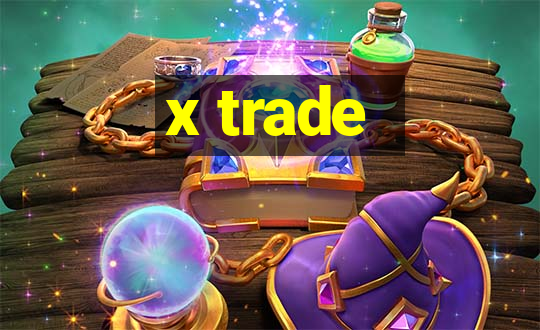 x trade