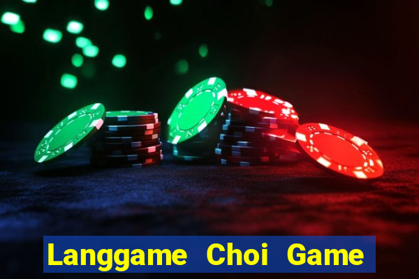 Langgame Choi Game Đánh Bài