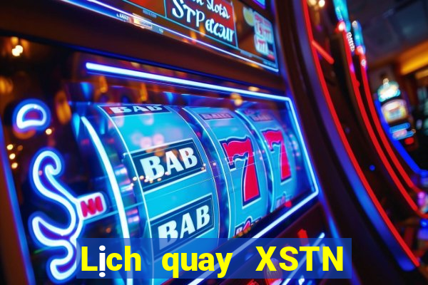 Lịch quay XSTN Chủ Nhật