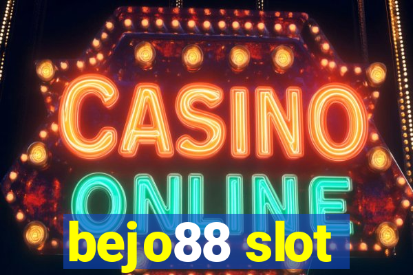 bejo88 slot