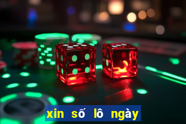 xin số lô ngày hôm nay