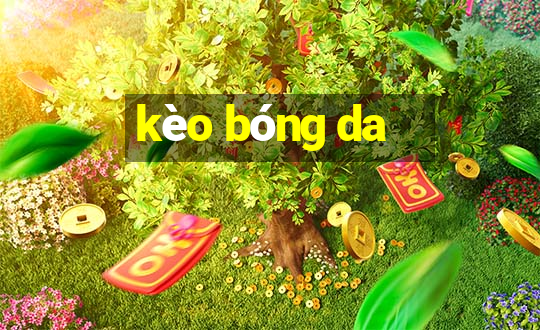 kèo bóng da