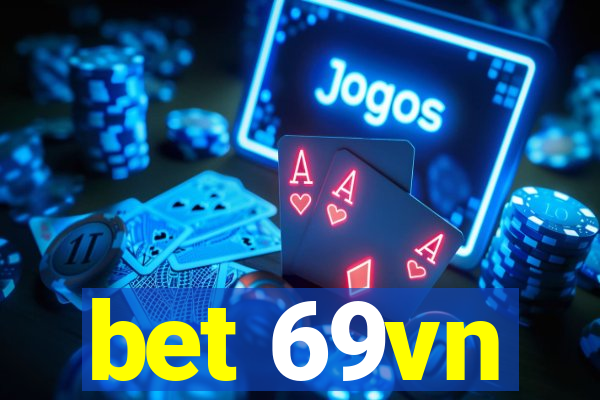 bet 69vn