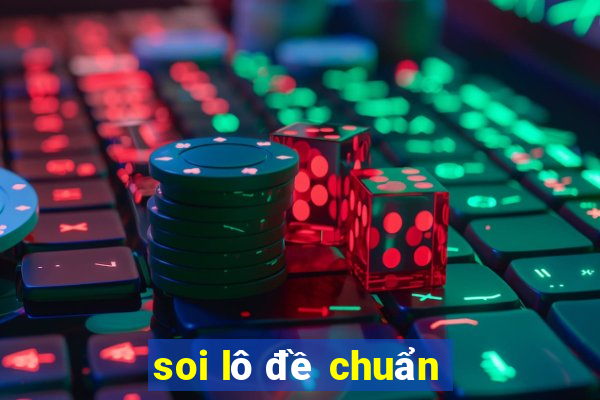 soi lô đề chuẩn