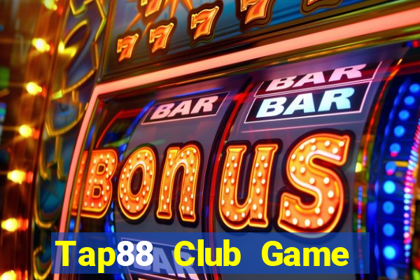 Tap88 Club Game Bài Casino