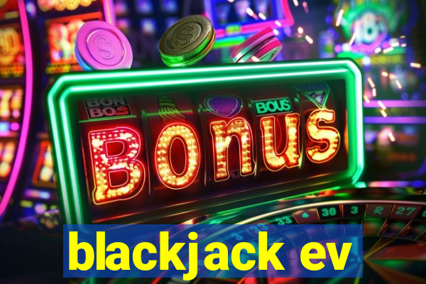 blackjack ev