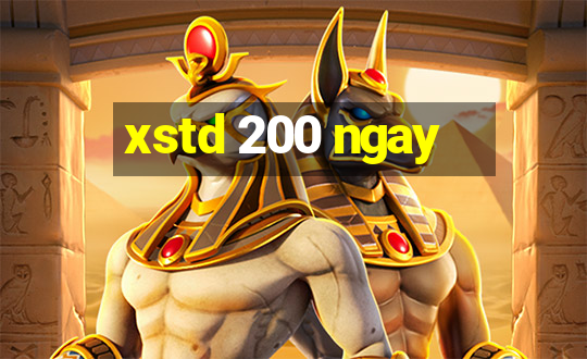 xstd 200 ngay