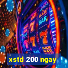 xstd 200 ngay