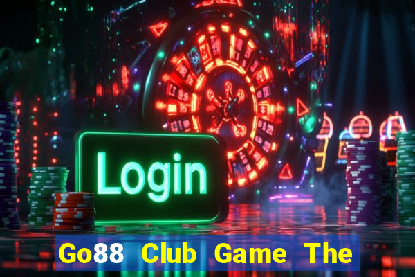 Go88 Club Game The Bài Hay Nhất 2024