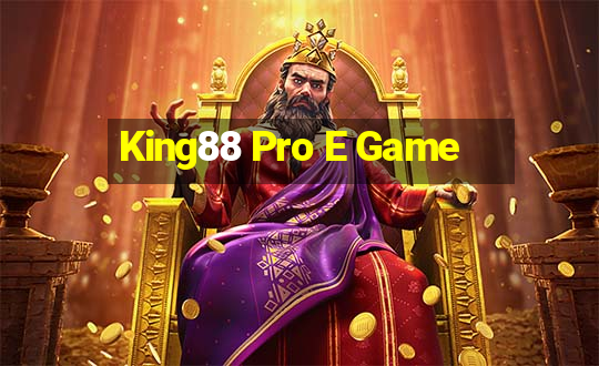 King88 Pro E Game