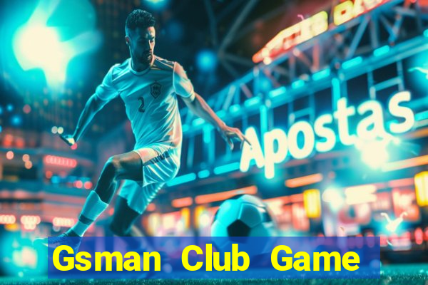 Gsman Club Game Bài Lá