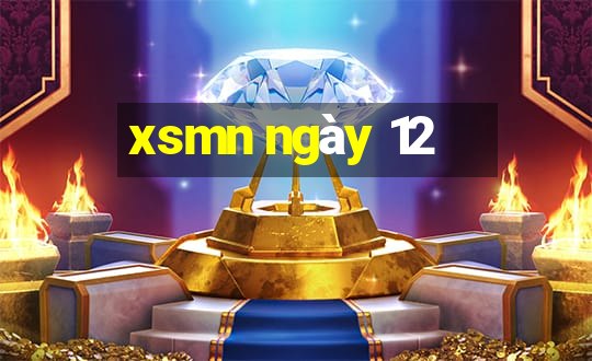 xsmn ngày 12