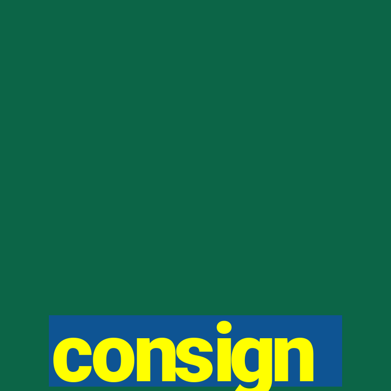 consign