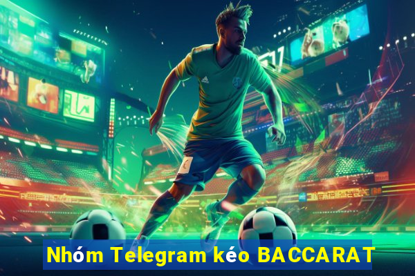 Nhóm Telegram kéo BACCARAT