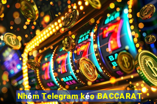 Nhóm Telegram kéo BACCARAT