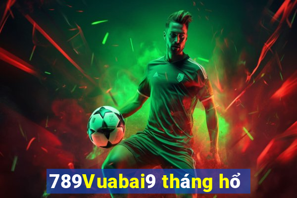 789Vuabai9 tháng hổ