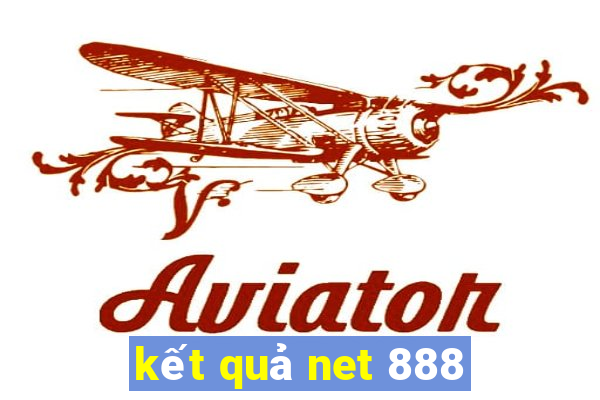 kết quả net 888