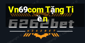 Vn69com Tặng Tiền